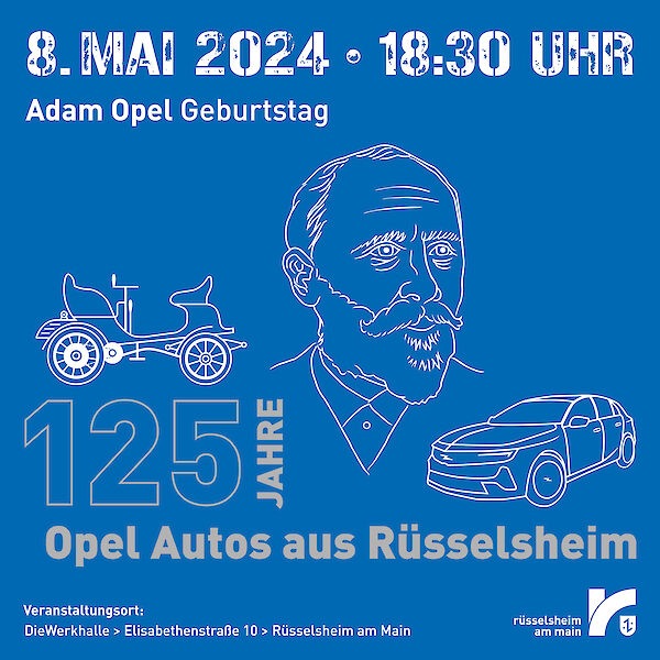 Einladung zum Adam Opel Geburtstag, auf der der gezeichnete Kopf von Adam Opel zu sehen ist, sowie ein Oldtimer und ein modernes Auto.