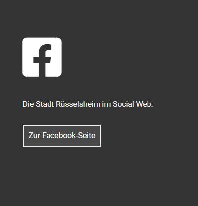 Hier sehen Sie das Zeichen für "Facebook". Wenn man auf der Internet-Seite darauf klickt, öffnet sich die Facebook-Seite von Rüsselsheim am Main.